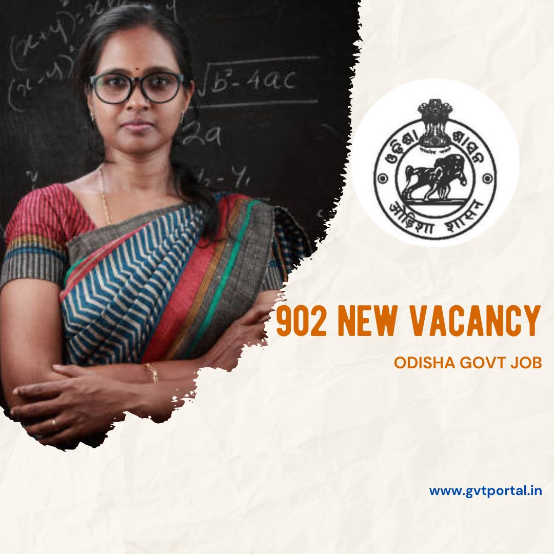 Odisha Govt Create 902 Teaching And Non-Teaching Jobs Vacancy 2023