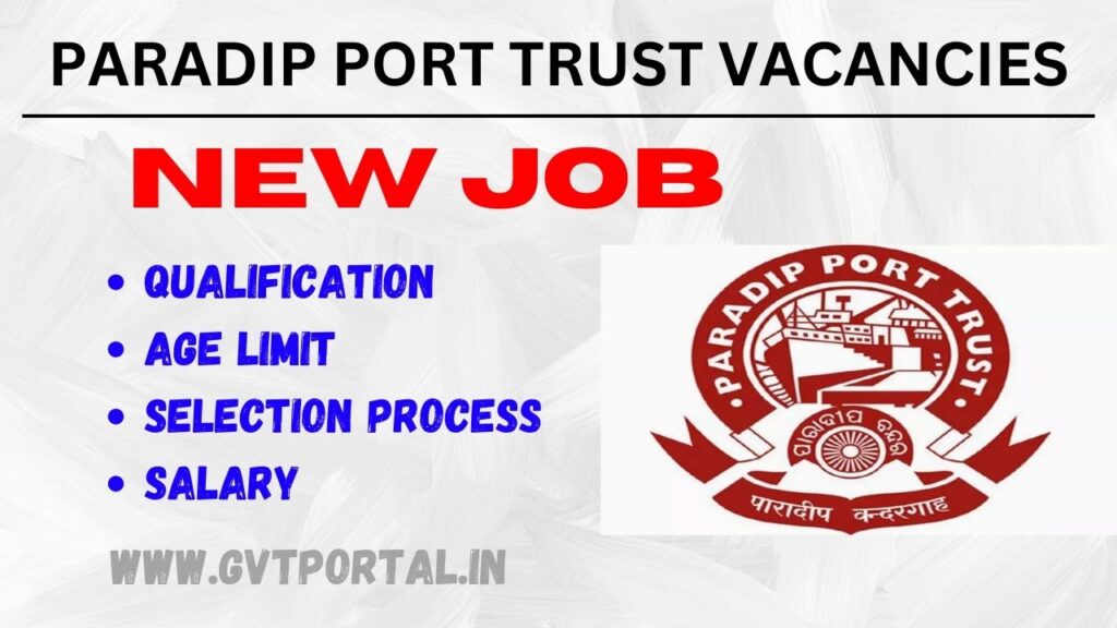 Paradip Port Trust Recruitment 2024 | Latest Job in Odisha