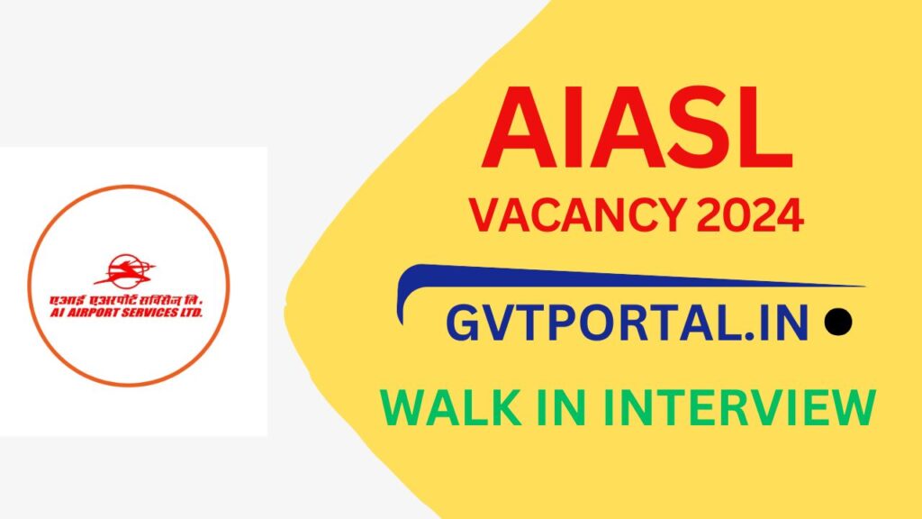 AIASL Customer Service Executive, Handyman & Other Recruitment 2024 - Walk-in for 145 Posts